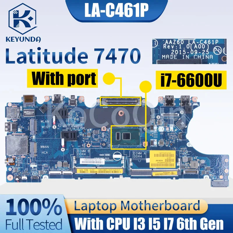 For DELL Latitude E7470 7470 Notebook Mainboard LA-C461P