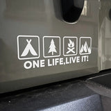 One Life Live it Camping Outdoor Enthusiast Car