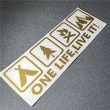 One Life Live it Camping Outdoor Enthusiast Car