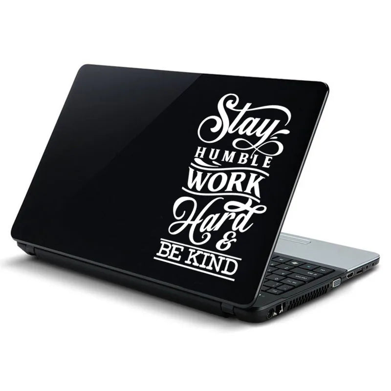 Stay Humble Art Quote Vinyl Laptop Sticker for