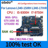 NM-C362/NM-C361 Motherboard.For Lenovo L340-15IRH L340-17IHR Laptop Motherboard.With I5/I7