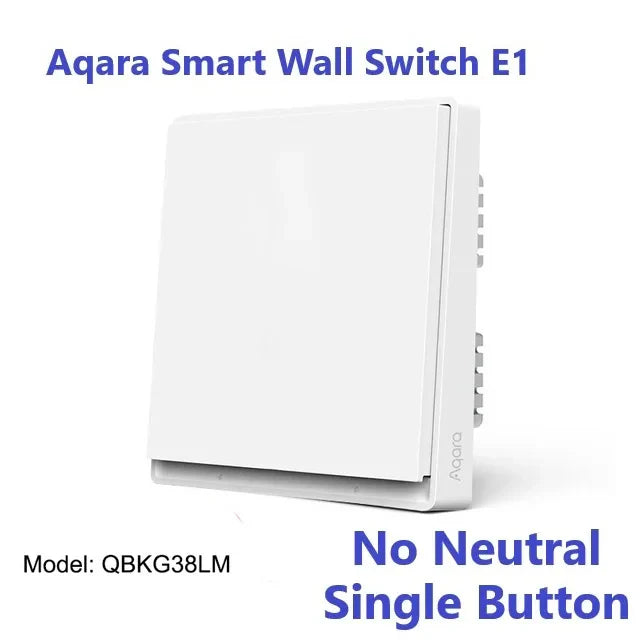 Aqara E1 Wall Switch With Neutral NO Neutral