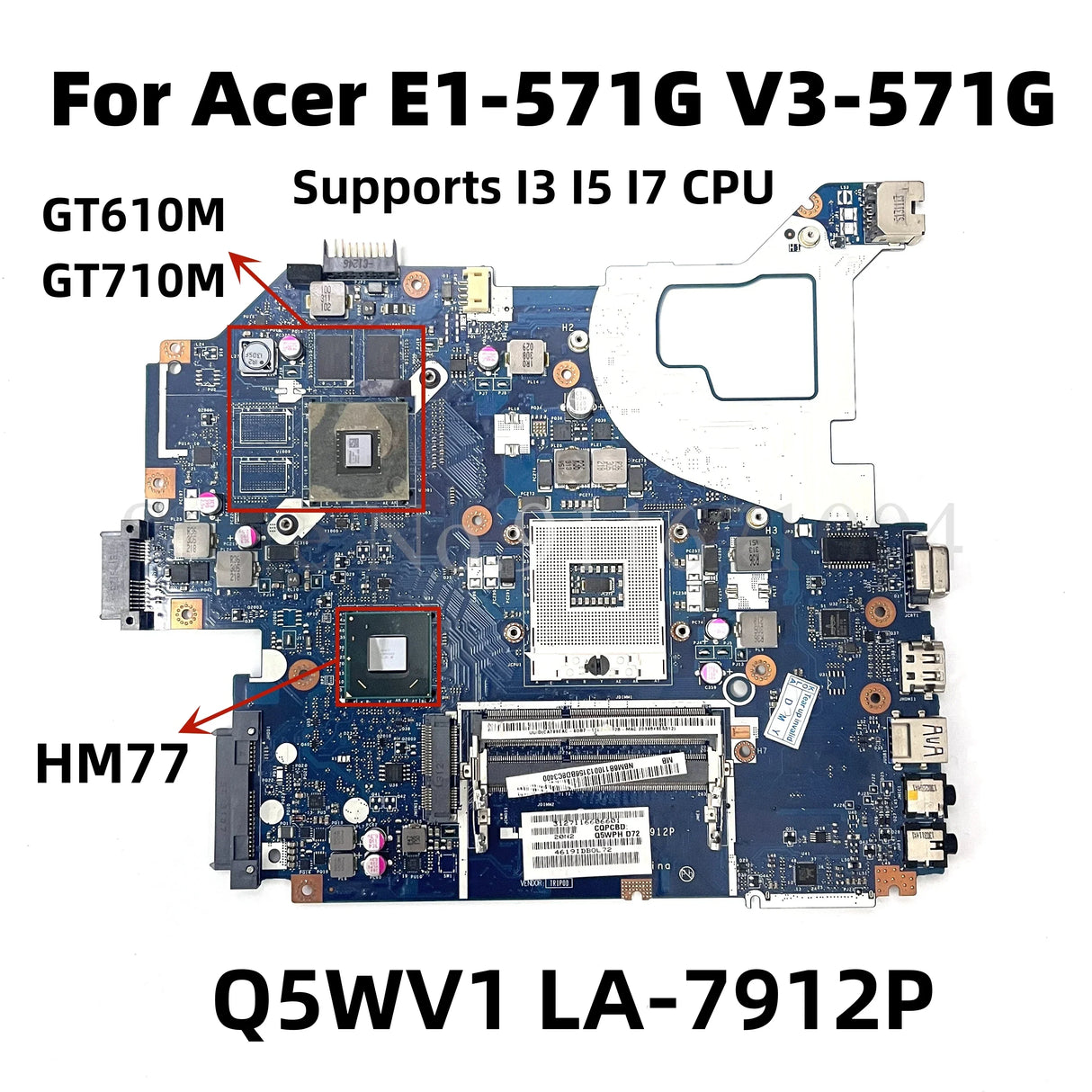 Q5WVH Q5WV1 LA-7912P HM77 Mainboard For Acer ASPIRE