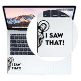 Jesus I Saw That Humor Laptop Sticker for